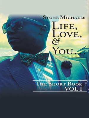 cover image of LIFE, LOVE, & YOU...